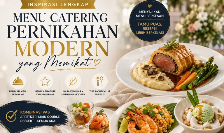 Menu Catering Pernikahan Modern yang Memikat Menu Catering Pernikahan Modern yang Memikat