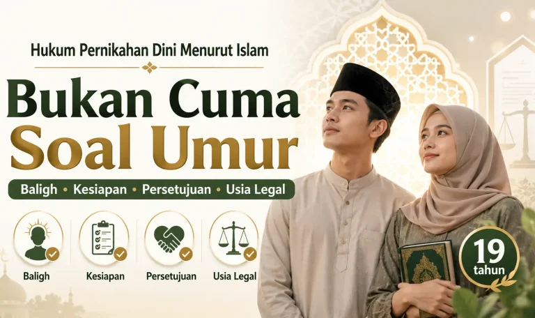 hukum pernikahan dini menurut islam beserta dalilnya