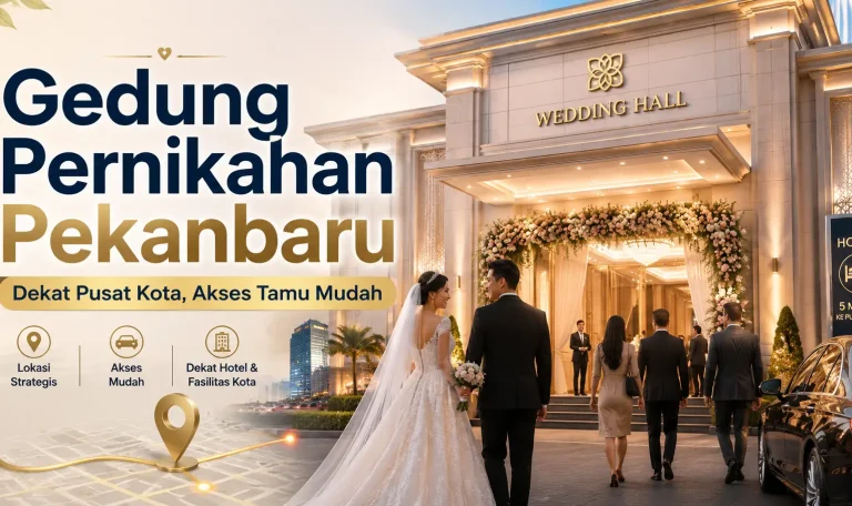 gedung pernikahan di pekanbaru